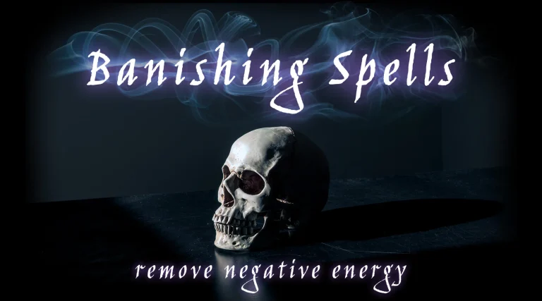 How to Perform a Banishing Spell